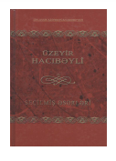 Seçilmiş əsərləri. İki cilddə. I cild